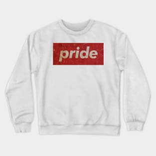 Pride - SIMPLE RED VINTAGE Crewneck Sweatshirt